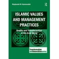 thumbnail image 1 of Transformation and Innovation Islamic Values and Management Practices: Quality and Transformation in the Arab World, (Paperback), 1 of 1