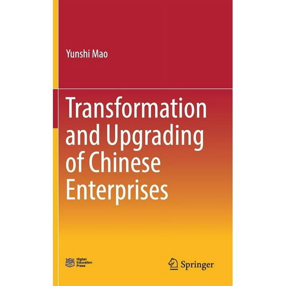 Transformation and Upgrading of Chinese Enterprises, (Hardcover)