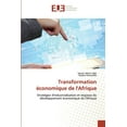 thumbnail image 1 of Transformation économique de l'Afrique (Paperback), 1 of 1