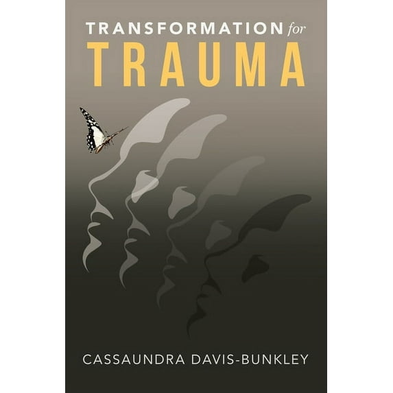 Transformation for Trauma, (Paperback)