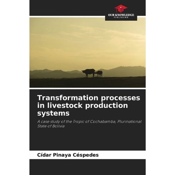 Transformation processes in livestock production systems, (Paperback)