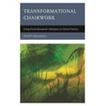thumbnail image 1 of Transformational Chairwork: Using Psychotherapeutic Dialogues in Clinical Practice, (Hardcover), 1 of 1