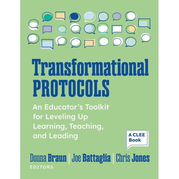 Transformational Protocols: An Educator's Toolkit for Leveling Up Learning, Teaching, and Leading, (Hardcover)