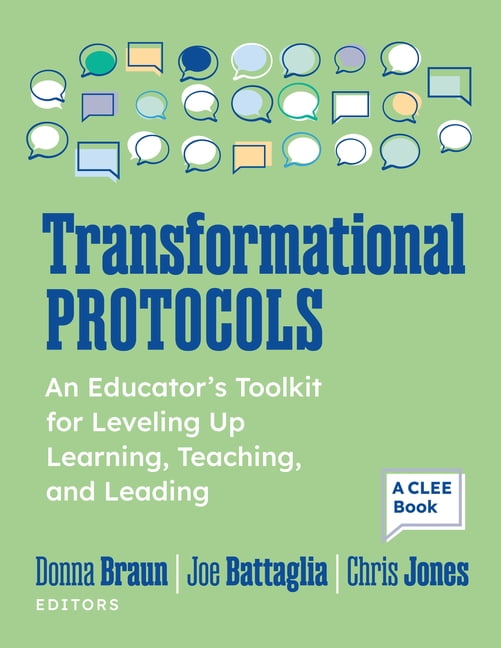 Transformational Protocols: An Educator's Toolkit for Leveling Up Learning, Teaching, and Leading, (Paperback)