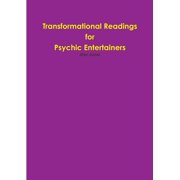 Transformational Readings for Psychic Entertainers Paperback