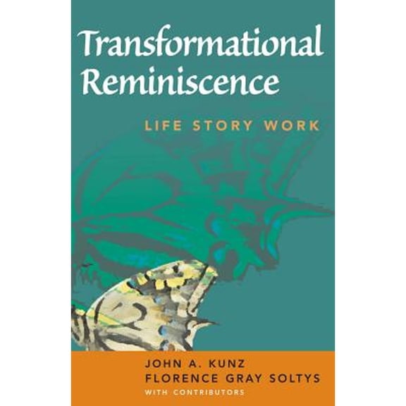 Pre-Owned Transformational Reminiscence: Life Story Work (Paperback) 0826115403 9780826115409