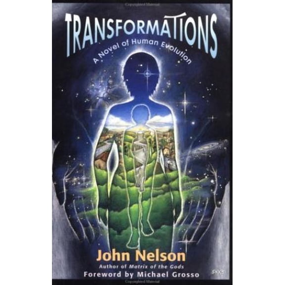 John Nelson Transformations - Novel of Human Evolution (Paperback)