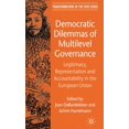 thumbnail image 1 of Transformations of the State Democratic Dilemmas of Multilevel Governance: Legitimacy, Representation and Accountability in the European Union, (Hardcover), 1 of 1