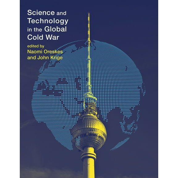 Transformations: Studies in the History Science and Technology in the Global Cold War, (Paperback)