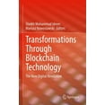 thumbnail image 1 of Transformations Through Blockchain Technology: The New Digital Revolution, (Hardcover), 1 of 1