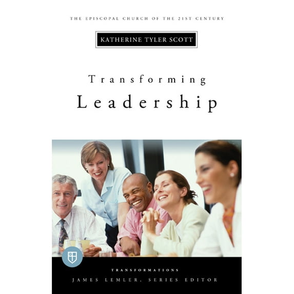 Transformations Transforming Leadership: Transformations Series, (Paperback)