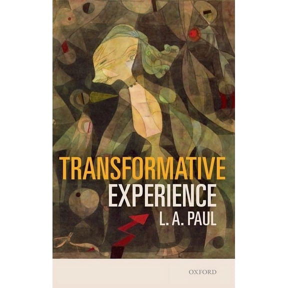 Transformative Experience (Hardcover)