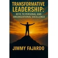 thumbnail image 1 of Transformative Leadership: Keys to Personal and Organizational Excellence, (Paperback), 1 of 1