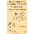 thumbnail image 1 of Transformative Learning for a New Worldview: Learning to Think Differently, (Hardcover), 1 of 1