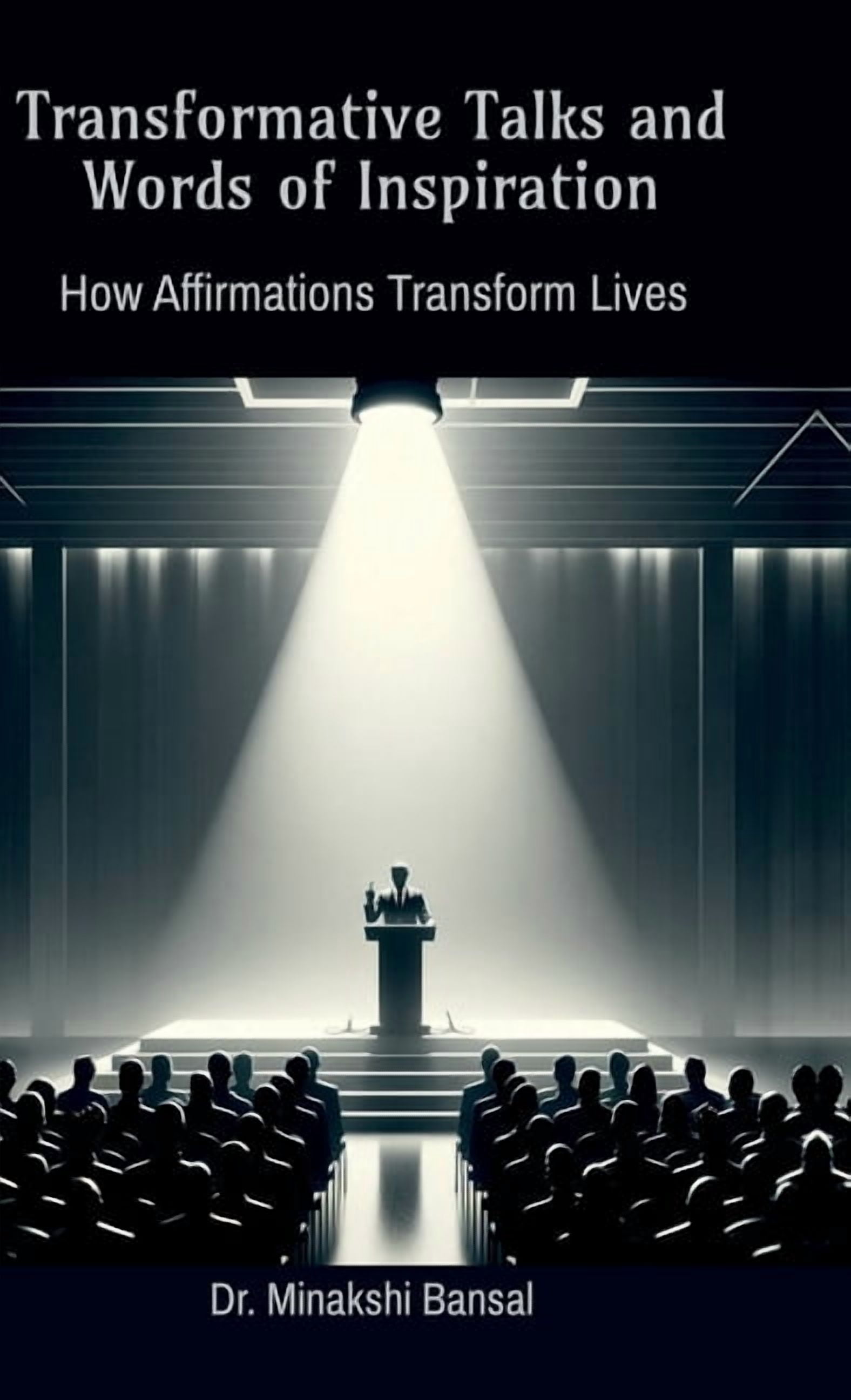 Transformative Talks and Words of Inspiration: How Affirmations ...