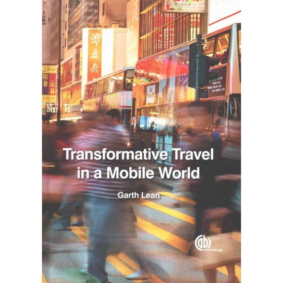 Pre-Owned Transformative Travel in a Mobile World (Hardcover)
