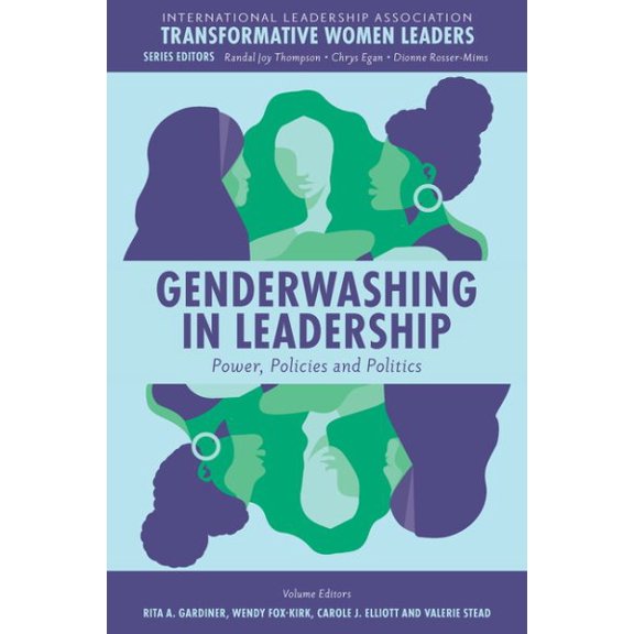 Pre-Owned Transformative Women Leaders: Genderwashing in Leadership: Power, Policies and Politics (Hardcover)