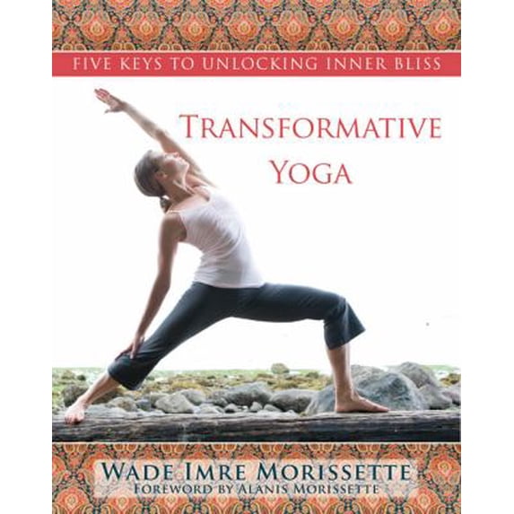 Pre-Owned Transformative Yoga: Five Keys to Unlocking Inner Bliss (Paperback) 1572246200 9781572246201