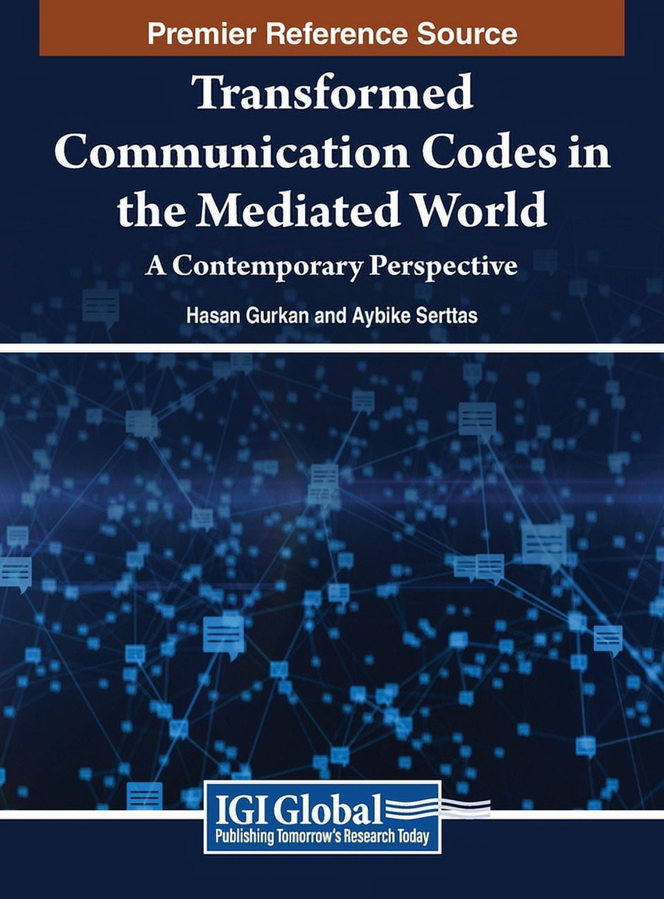 Transformed Communication Codes in the Mediated World: A Contemporary ...