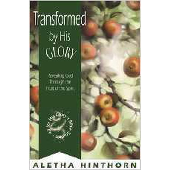 Pre-Owned Transformed by His Glory (Paperback) 0834117789 9780834117785