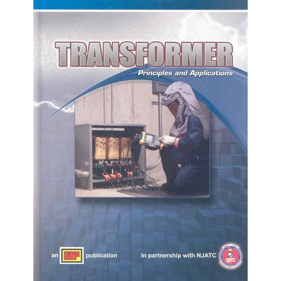 Transformer Principles and Applications (Hardcover)