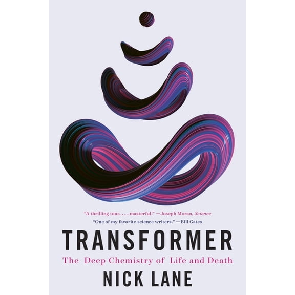 Transformer: The Deep Chemistry of Life and Death, (Paperback)
