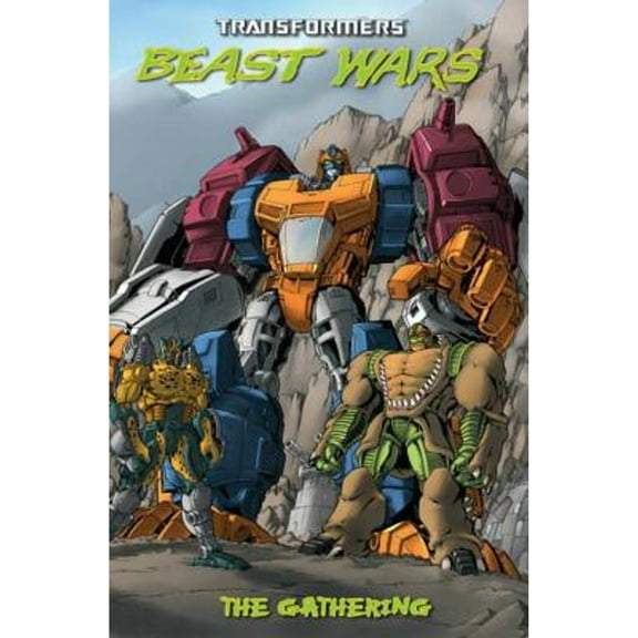 Pre-Owned Transformers: Beast Wars: The Gathering (Paperback) 1600100066 9781600100062