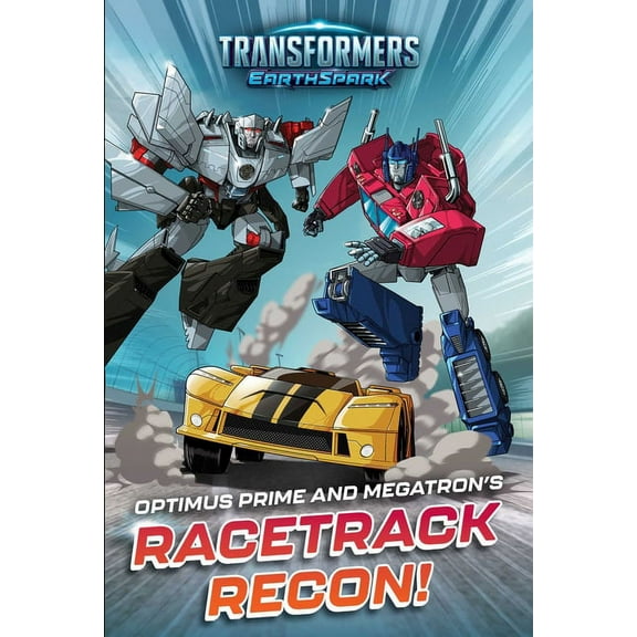 Transformers: EarthSpark: Optimus Prime and Megatron's Racetrack Recon! (Hardcover)