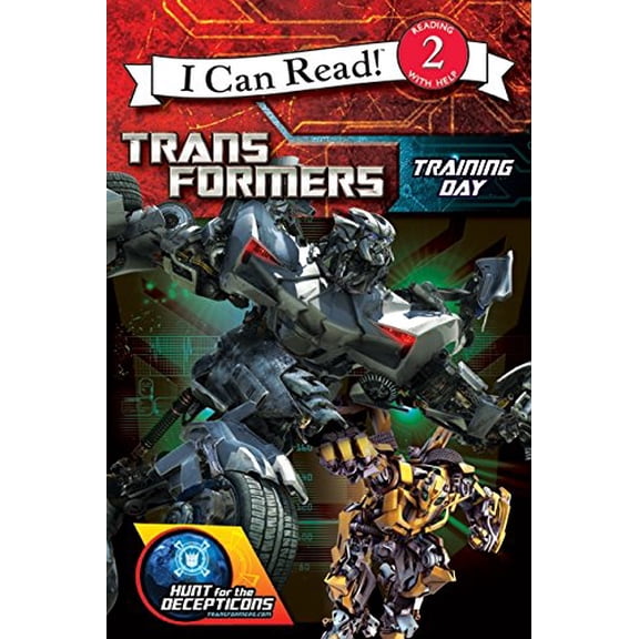 Pre-Owned Transformers: Hunt for the Decepticons: Training Day (I Can Read: Level 2: Transformers: Hunt for the Deceptions) (Paperback) 0061991775 9780061991776