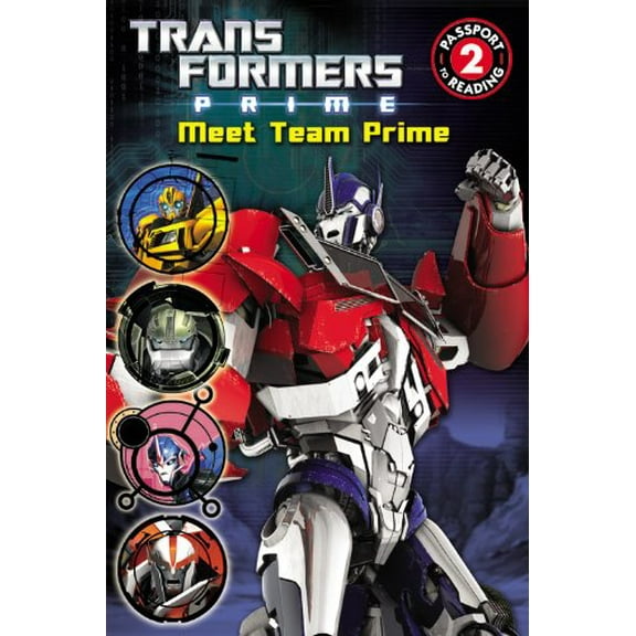 Pre-Owned Transformers Prime: Meet Team Prime (Passport to Reading Level 2) (Paperback) 0316188719 9780316188715