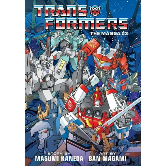 Transformers: The Manga Transformers: The Manga, Vol. 3, Book 3, (Hardcover)