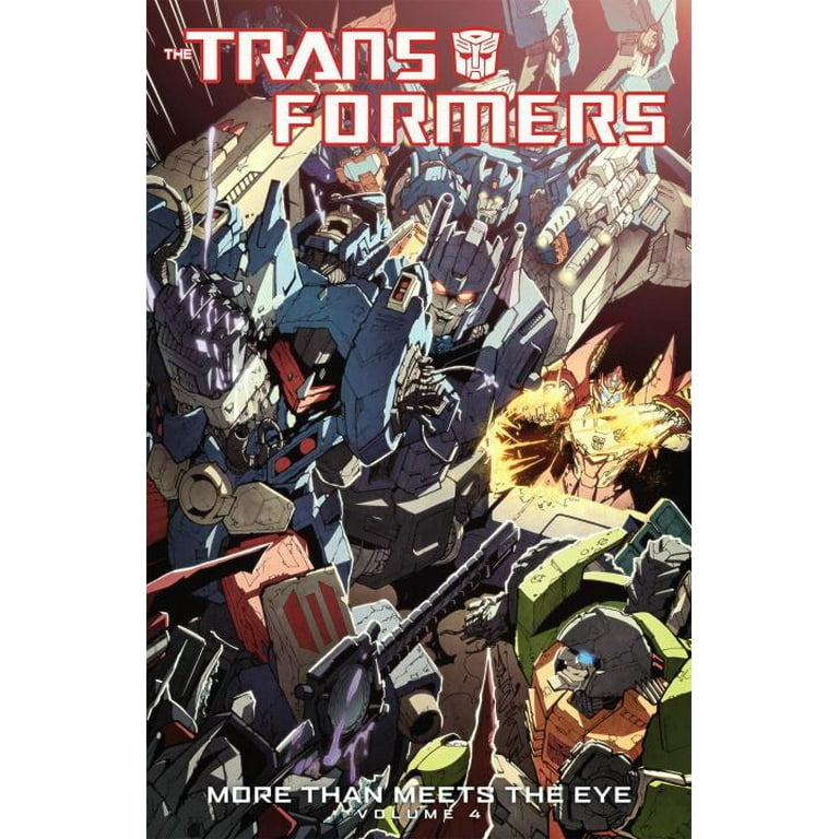 Transformers: Transformers: More Than Meets the Eye, Volume 4 (Paperback)