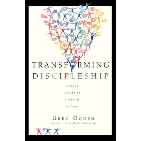 Pre-Owned Transforming Discipleship: Making Disciples a Few at a Time (Paperback) 0830823883 9780830823888