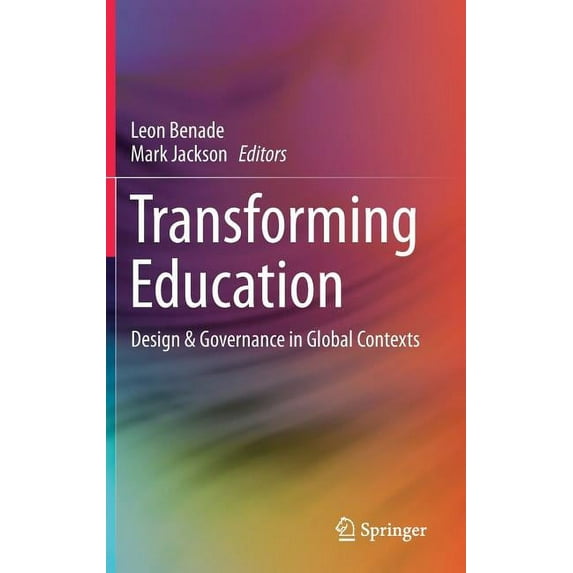 Transforming Education: Design & Governance in Global Contexts (Hardcover)