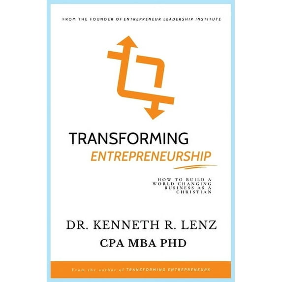 Transforming Entrepreneurship, (Paperback)