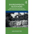 thumbnail image 1 of Transforming Environmental Politics and  Environmental Blockades: Obstructive Direct Action and the History of the Environmental Movement, (Paperback), 1 of 1