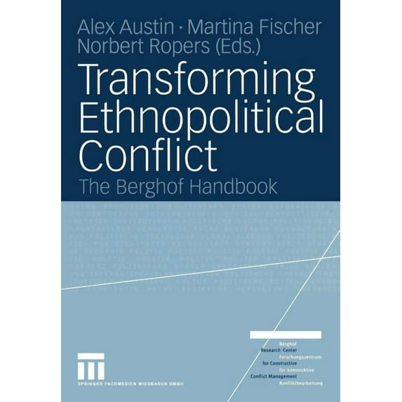 Transforming Ethnopolitical Conflict: The Berghof Handbook, (Paperback)