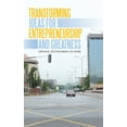 thumbnail image 1 of Transforming Ideas for Entrepreneurship and Greatness, 1 of 1