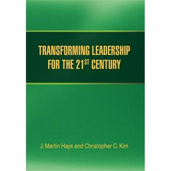 Transforming Leadership for the 21st Century (Hardcover)