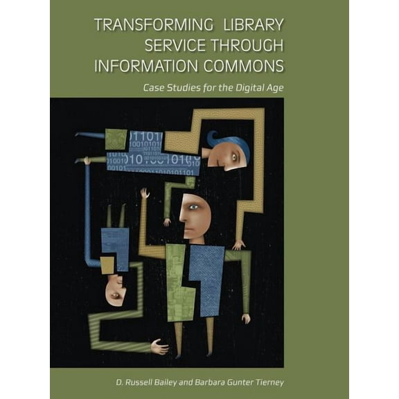 Transforming Library Service through Information Commons (Paperback)