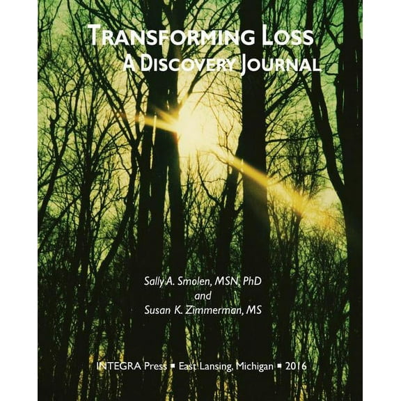 Transforming Loss Journal (Paperback) by Sally Smolen, Susan Zimmerman