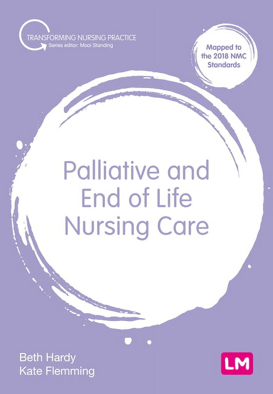 Transforming Nursing Practice Palliative and End of Life Nursing Care ...
