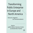 thumbnail image 1 of Transforming Public Enterprise in Europe and North America: Networks, Integration and Transnationalization, (Hardcover), 1 of 1