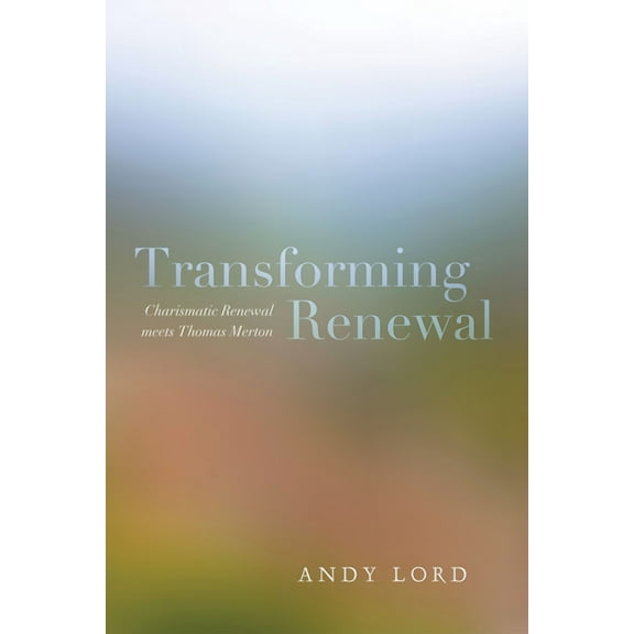 Transforming Renewal (Hardcover)