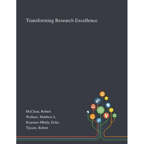 Transforming Research Excellence