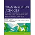 thumbnail image 1 of Transforming Schools Using Project-Based Learning, Performance Assessment, and Common Core Standards, (Paperback), 1 of 1