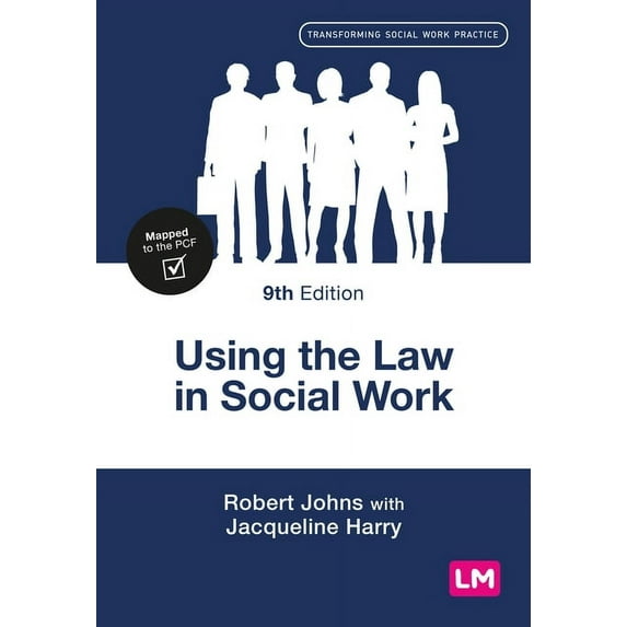 Transforming Social Work Practice Using the Law in Social Work, (Hardcover)