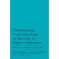 thumbnail image 1 of Transforming Understandings of Diversity in Higher Education: Demography, Democracy, and Discourse, (Hardcover), 1 of 1