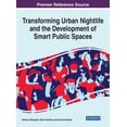 thumbnail image 1 of Transforming Urban Nightlife and the Development of Smart Public Spaces (Hardcover), 1 of 1