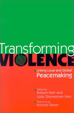 Pre-Owned Transforming Violence: Linking Local and Global Peacemaking Paperback